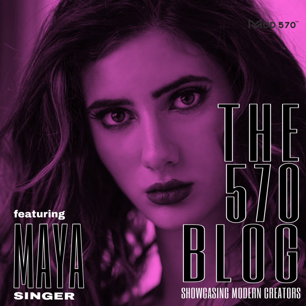 The 570 Blog - Maya Zita / Artist / Singer