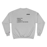 Inspirational MOD Champion Sweatshirt - Create Your Legacy