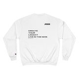 Inspirational MOD Champion Sweatshirt - Create Your Legacy